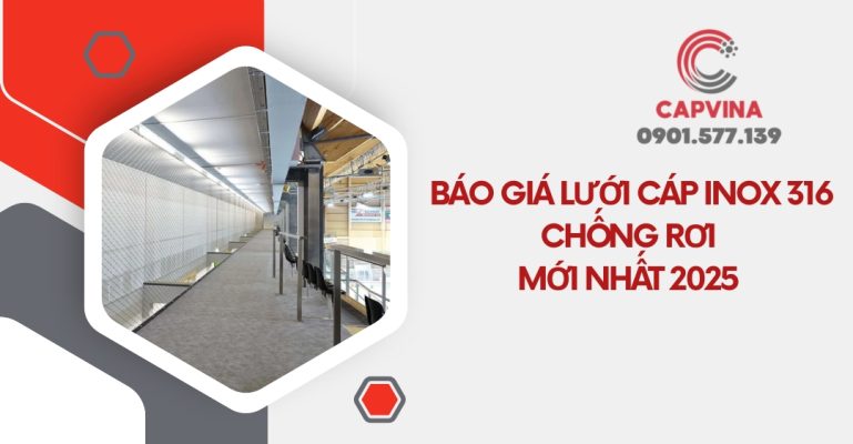 báo giá lưới cáp inox 316