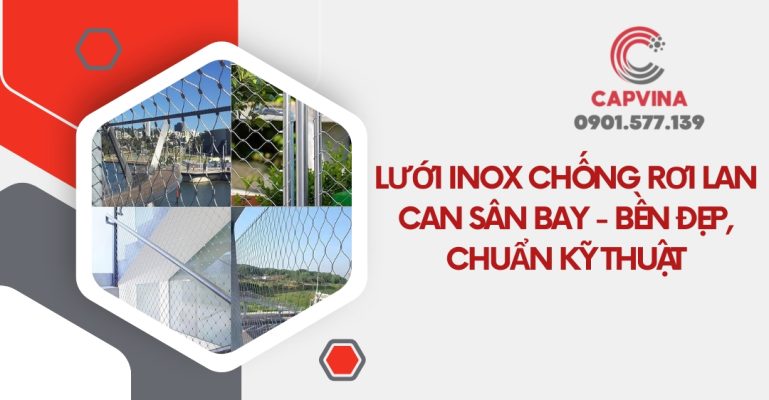 Lưới inox chống rơi lan can sân bay