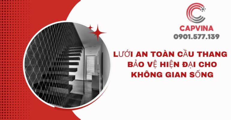 Lưới an toàn cầu thang