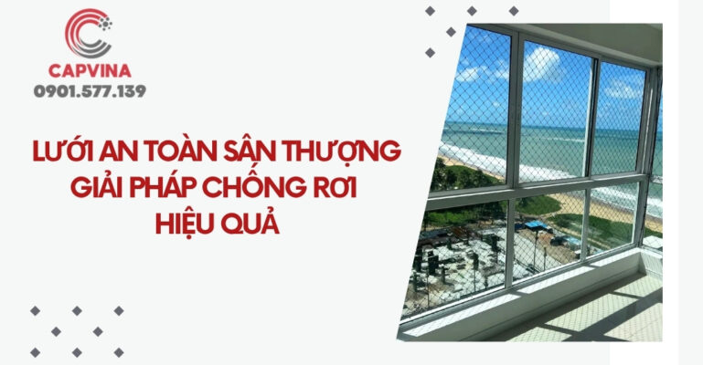 Lưới an toàn sân thượng