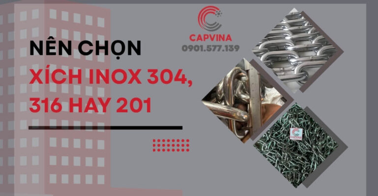 nên chọn xích inox 304, 316 hay 201