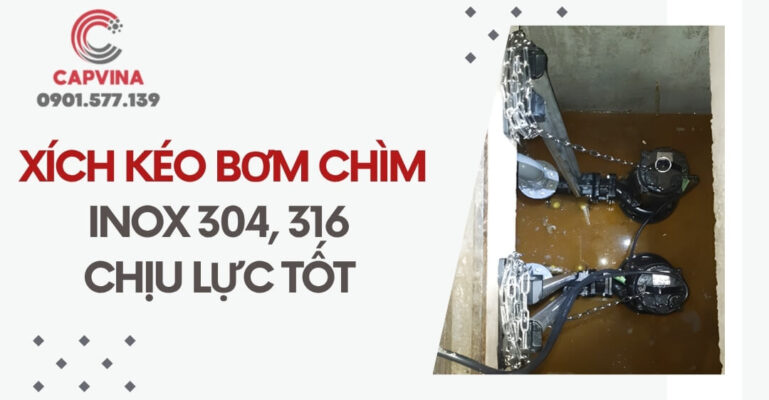 xích kéo bơm chìm