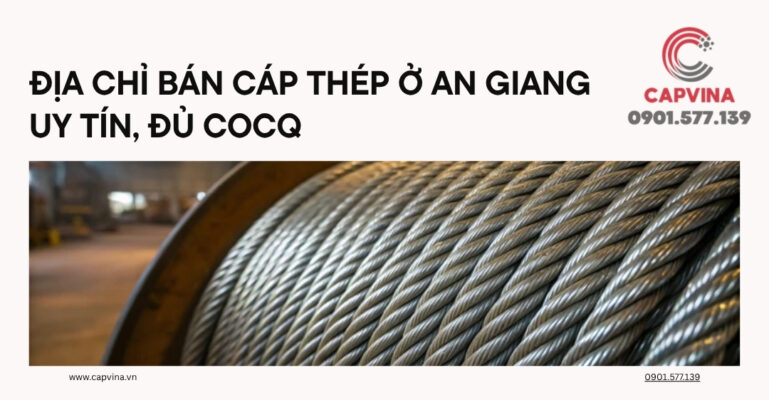 cáp thép ở An Giang