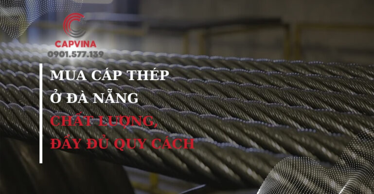 cáp thép ở Đà Nẵng