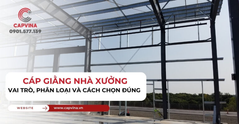 cáp giằng nhà xưởng